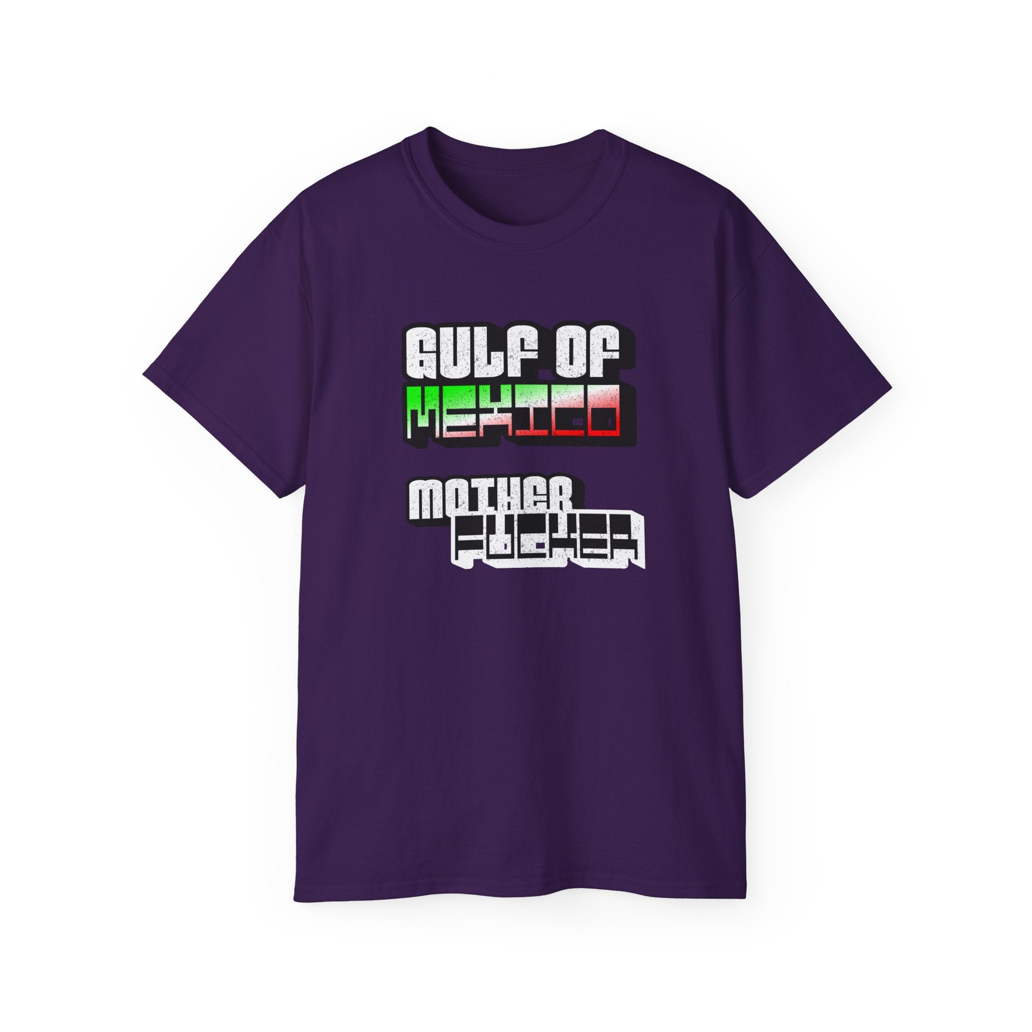Gulf Of Mexico Mother Fucker - Unisex Ultra Cotton Tee - Damned Threads